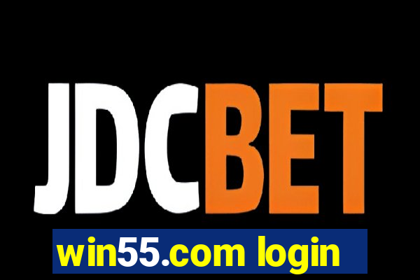 win55.com login