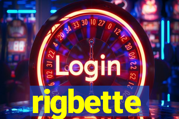 rigbette