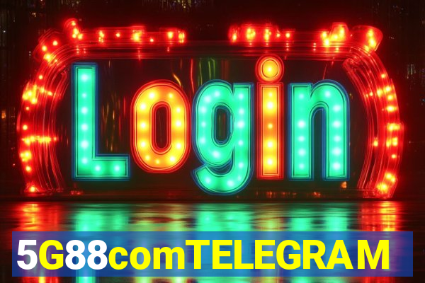 5G88comTELEGRAM