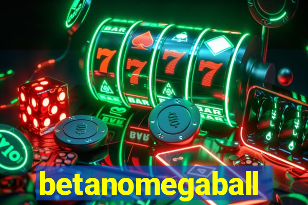 betanomegaball