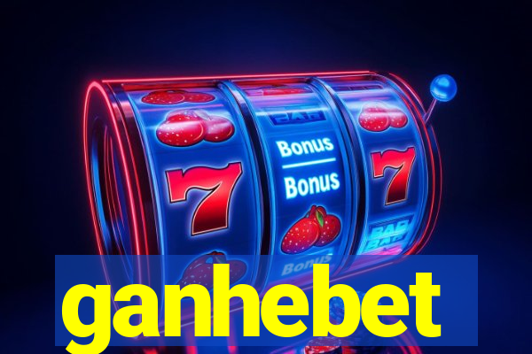 ganhebet