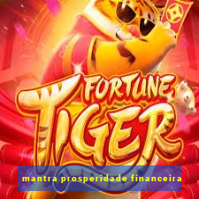 mantra prosperidade financeira