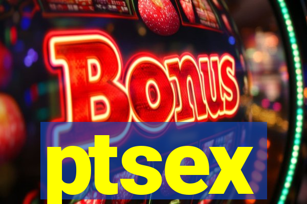 ptsex