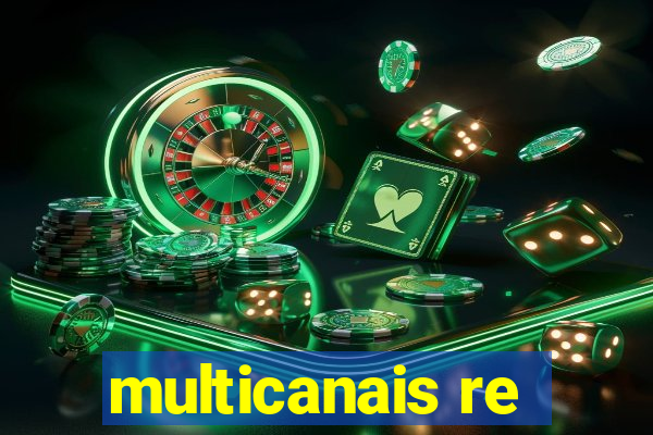 multicanais re