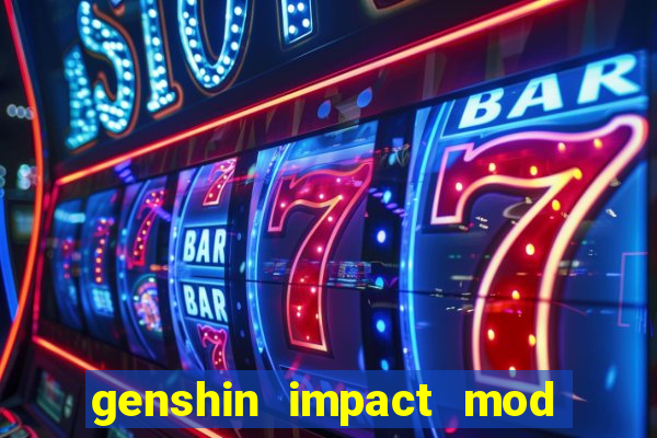 genshin impact mod menu 2024