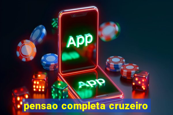 pensao completa cruzeiro