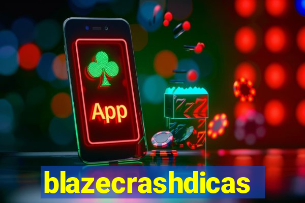 blazecrashdicas