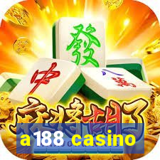 a188 casino