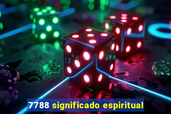 7788 significado espiritual