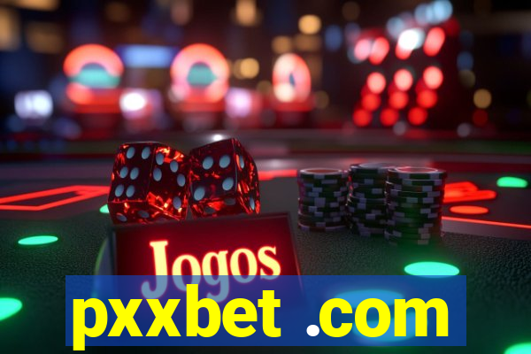 pxxbet .com