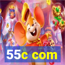 55c com