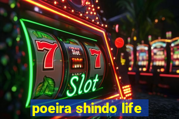 poeira shindo life