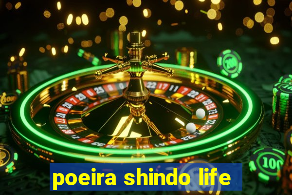 poeira shindo life