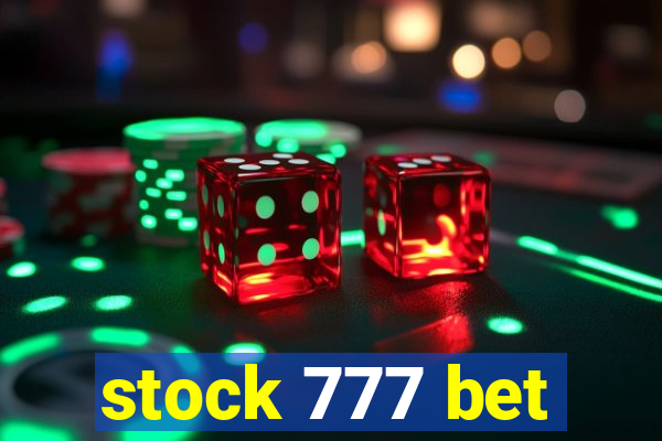 stock 777 bet