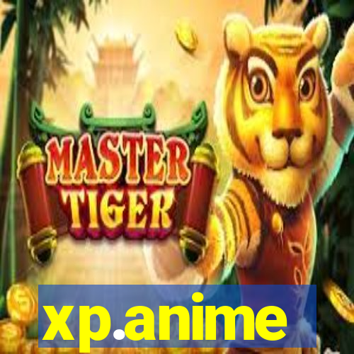 xp.anime