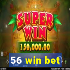 56 win bet