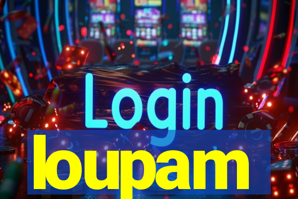 loupam