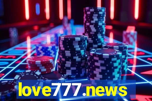 love777.news