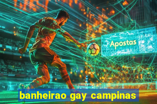 banheirao gay campinas