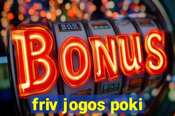 friv jogos poki