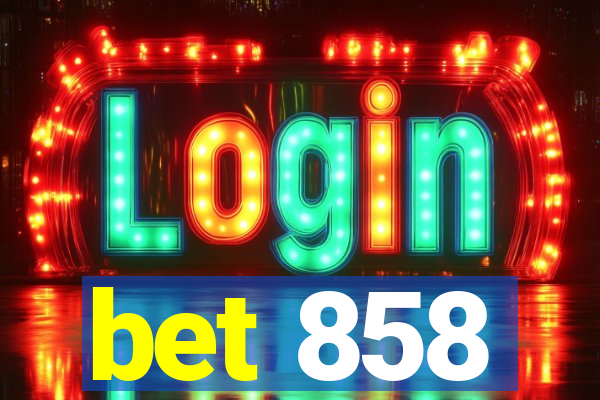 bet 858