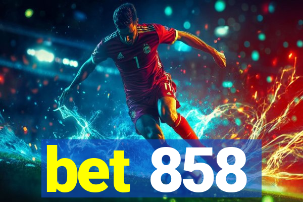 bet 858