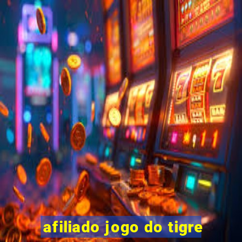 afiliado jogo do tigre