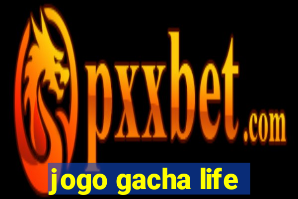 jogo gacha life