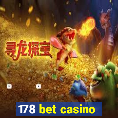 178 bet casino