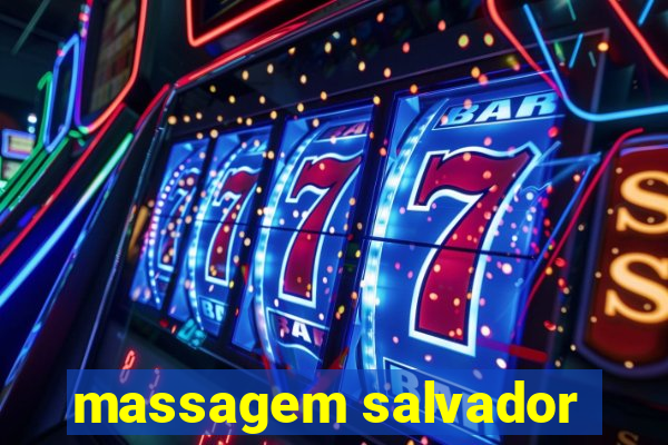 massagem salvador