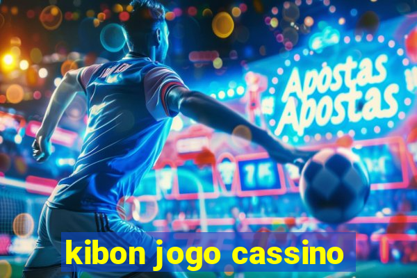 kibon jogo cassino