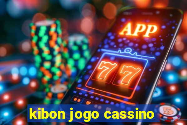 kibon jogo cassino