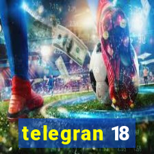 telegran 18