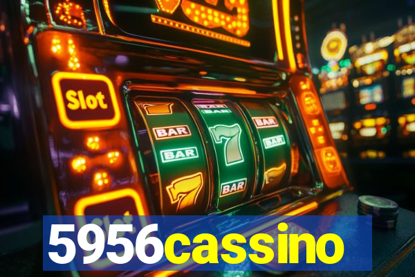 5956cassino