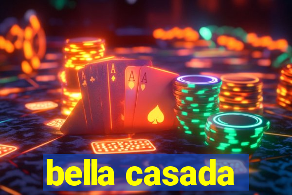 bella casada