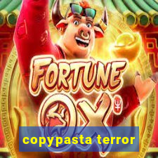 copypasta terror