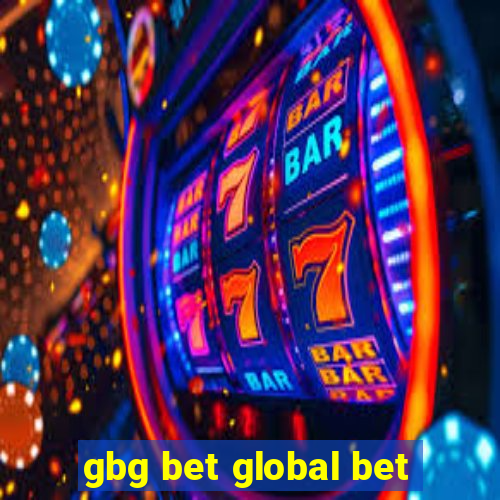 gbg bet global bet