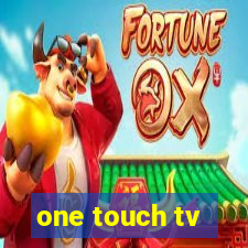 one touch tv