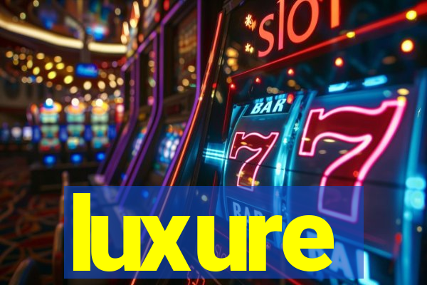 luxure