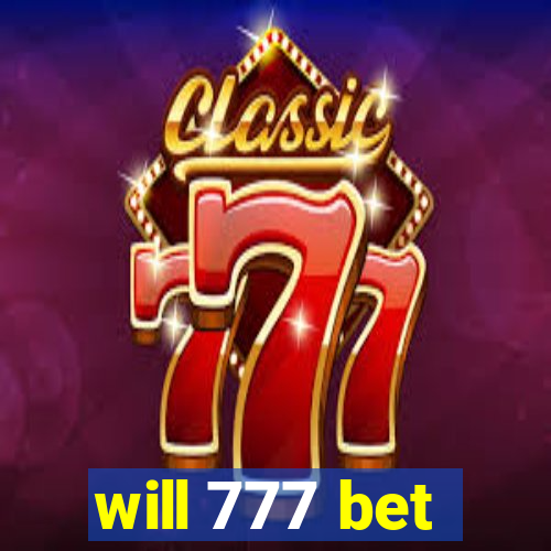 will 777 bet