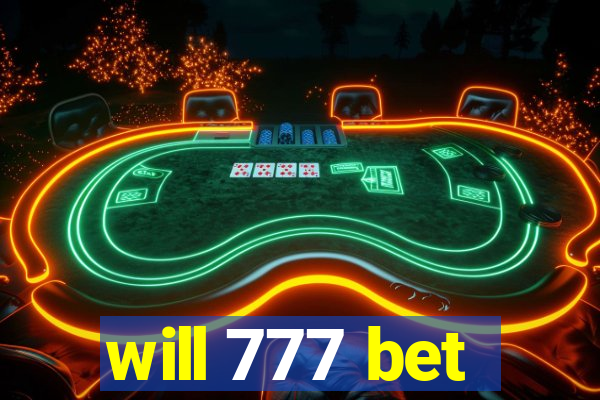 will 777 bet