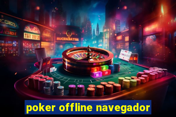 poker offline navegador