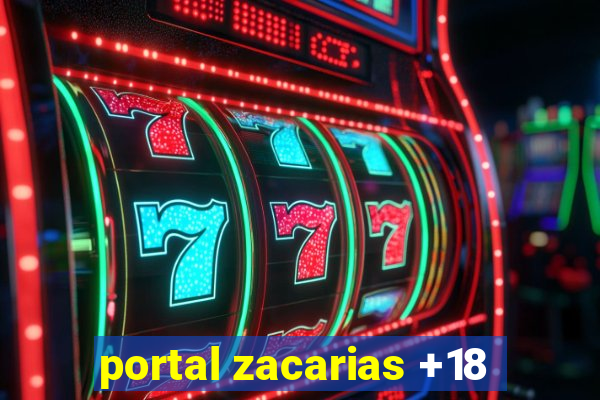 portal zacarias +18