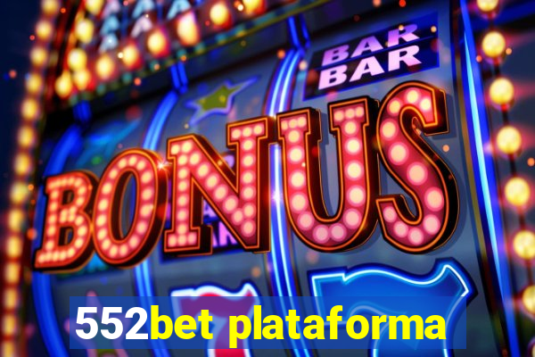 552bet plataforma