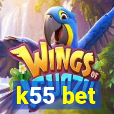 k55 bet