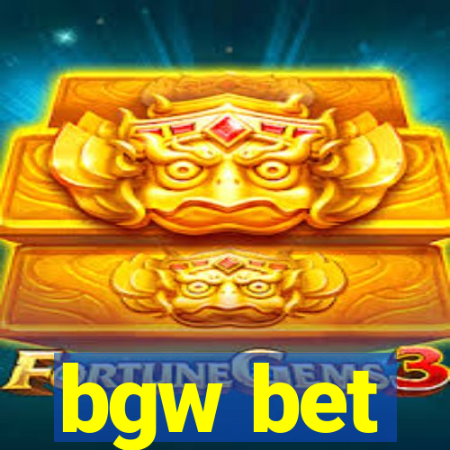 bgw bet