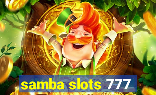 samba slots 777