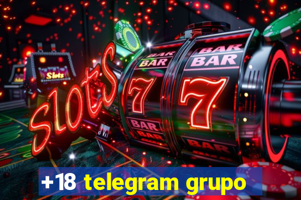 +18 telegram grupo