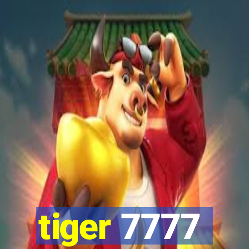 tiger 7777