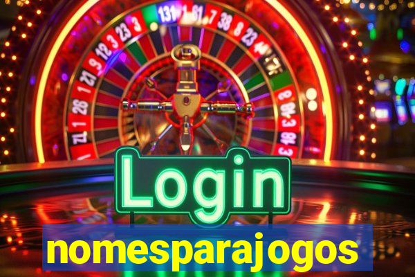 nomesparajogos